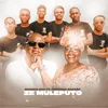 About Zé Muleputo Song