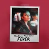 About Fever Song