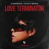 Love Terminator South Blast! Extended Remix