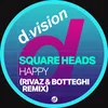 Happy Rivaz & Botteghi Remix