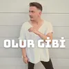 About Olur Gibi Song