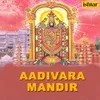 About Aadivara Mandir Song
