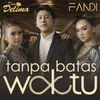 About Tanpa Batas Waktu Song