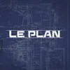 Le plan