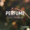 About Perfume Song