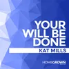 About Your Will Be Done Song