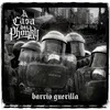 Barrio Guerilla - Intro