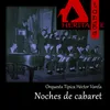 Noches de cabaret