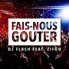 About Fais Nous Gouter Song