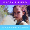 About Keep Summer Going Song