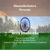 About Mera Hindustan Song