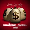 About Get You Some Money Song