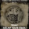 About Relax Your Soul Song