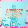 About Distress Memories Song