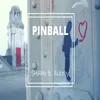 About Pinball Song