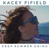 About Keep Summer Going Song