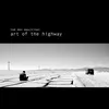 Art of the Highway