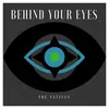 About Behind Your Eyes Song