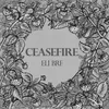 About Ceasefire Song