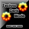 Techno Dark Mode