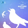 Let Nature Sing