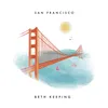 About San Francisco Song