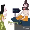 About Swamy X Song