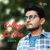 About College Ke Din Song