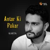 About Antar Ki Pukar Song