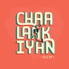 Chaalaakiyan