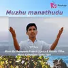 About Muzhu Manathodu Song