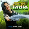 About Jeetega India Song
