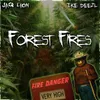 Forest Fires (feat. Ike Deezl)