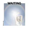 About Waiting Song