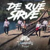 About De Qué Sirve Song