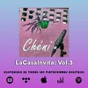 About Chéni - LaCasaInvita: Vol. 3 Song