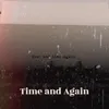 About Time and Again Song