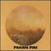 Prairie Fire