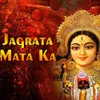 About Jagrata Mata Ka Song