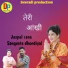 About Teri aankhi Garhwali song Song