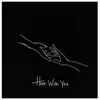 About Here with You Song