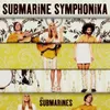 Submarine Symphonika