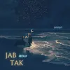 About Jab Tak Radio Edit Song