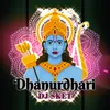 Dhanurdhari Remix