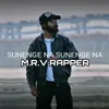 About Rap Sunege Naa Song