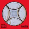 Tramline (Live) [feat. Thomas Faist, Roman Schwaller, Roberto Di Gioia &amp; Matthias Gmelin]