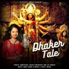 About Dhaker Tale Song