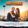 About Mutiyaar Song