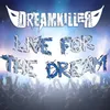 About Live for the Dream Song