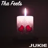 About Tha Feels Song